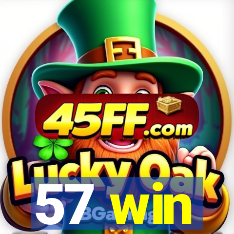 57 win